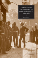 London and the Culture of Homosexuality, 1885-1914-9780521089807