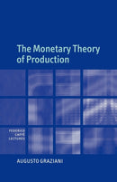 The Monetary Theory of Production-9780521104173