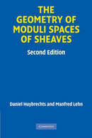 The Geometry of Moduli Spaces of Sheaves-9780521134200
