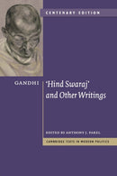 Gandhi: 'Hind Swaraj' and Other Writings Centenary Edition-9780521146029