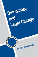 Democracy and Legal Change-9780521146579