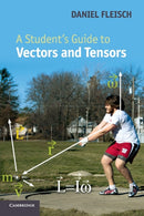 A Student's Guide to Vectors and Tensors-9780521171908