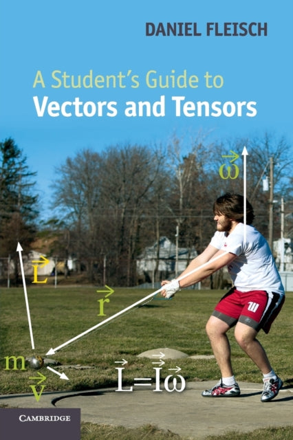 A Student's Guide to Vectors and Tensors-9780521171908
