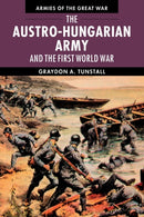 The Austro-Hungarian Army and the First World War-9780521181242