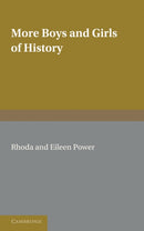 More Boys & Girls of History