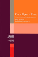 Once upon a Time : Using Stories in the Language Classroom-9780521272629
