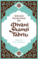 Selected Poems from the Divani Shamsi Tabriz-9780521292177