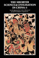 The Shorter Science and Civilisation in China: Volume 1-9780521292863