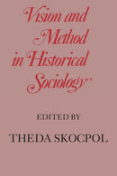 Vision and Method in Historical Sociology-9780521297240