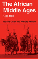 The African Middle Ages, 1400 1800