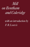 Mill on Bentham and Coleridge