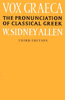 Vox Graeca : The Pronunciation of Classical Greek-9780521335553