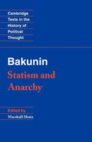 Bakunin: Statism and Anarchy-9780521369732