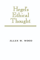 Hegel''s Ethical Thought