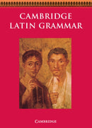 Cambridge Latin Grammar-9780521385886