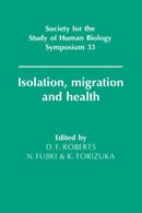 Isolation, Migration and Health-9780521419123