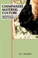 Chimpanzee Material Culture : Implications for Human Evolution-9780521423717