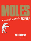 Moles : A Survival Guide-9780521424097