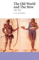 The Old World and the New : 1492-1650-9780521427098