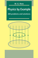 Physics by Example : 200 Problems and Solutions-9780521449755
