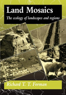 Land Mosaics : The Ecology of Landscapes and Regions-9780521479806