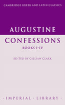 Augustine: Confessions Books I-IV-9780521497633