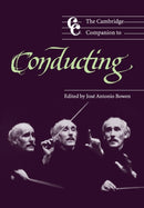 The Cambridge Companion to Conducting-9780521527910