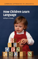 How Children Learn Language-9780521531924