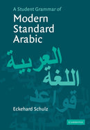 A Student Grammar of Modern Standard Arabic-9780521541596