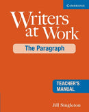 Writers at Work: The Paragraph Teacher's Manual-9780521545235