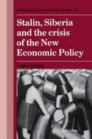 Stalin, Siberia and the Crisis of the New Economic Policy-9780521545693