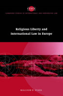 Religious Liberty and International Law in Europe-9780521550215