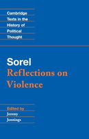 Sorel: Reflections on Violence-9780521559102