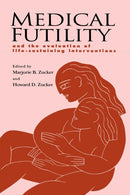 Medical Futility : And the Evaluation of Life-Sustaining Interventions-9780521568777