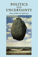 Politics and Uncertainty : Theory, Models and Applications-9780521589154