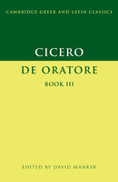 Cicero: De Oratore Book III-9780521596572