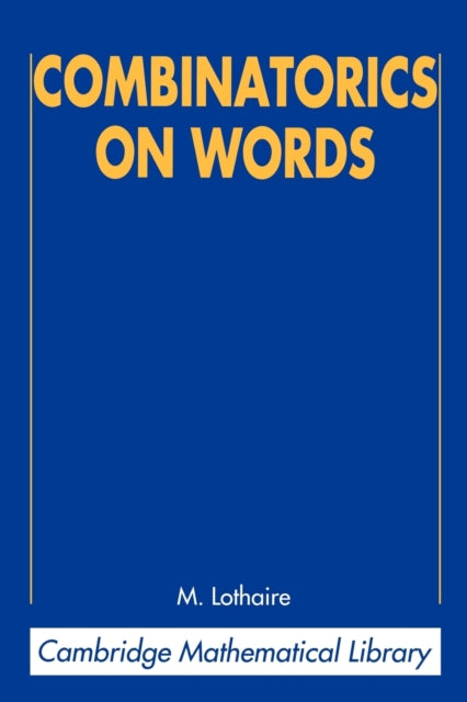 Combinatorics on Words-9780521599245