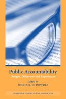 Public Accountability : Designs, Dilemmas and Experiences-9780521617611