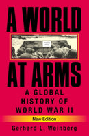 A World at Arms : A Global History of World War II-9780521618267