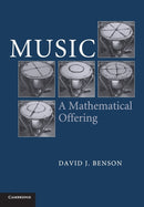 Music: A Mathematical Offering-9780521619998