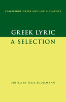 Greek Lyric : A Selection-9780521633871