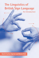The Linguistics of British Sign Language : An Introduction-9780521637183