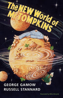 The New World of Mr Tompkins : George Gamow's Classic Mr Tompkins in Paperback-9780521639927