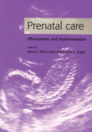 Prenatal Care : Effectiveness and Implementation-9780521661966
