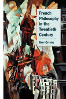 French Philosophy in the Twentieth Century-9780521665599
