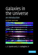 Galaxies in the Universe : An Introduction-9780521671866
