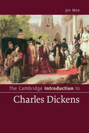 The Cambridge Introduction to Charles Dickens-9780521676342