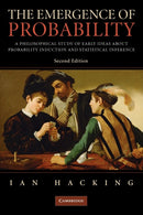 The Emergence of Probability : A Philosophical Study of Early Ideas about Probability, Induction and Statistical Inference-9780521685573