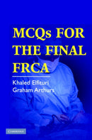 MCQs for the Final FRCA-9780521689410