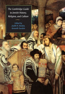 The Cambridge Guide to Jewish History, Religion, and Culture-9780521689748